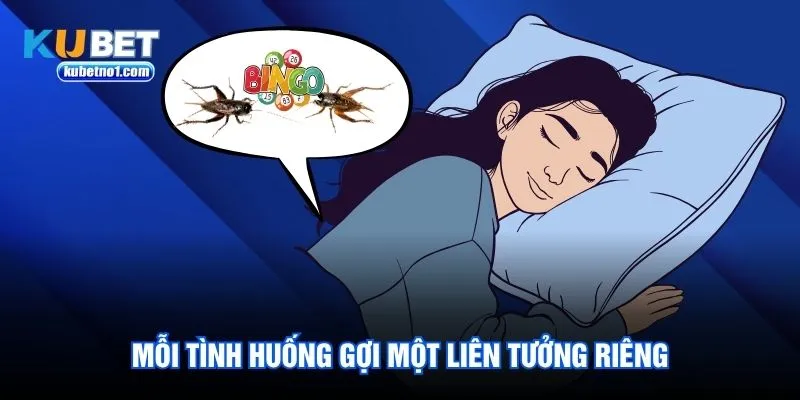 Mỗi tình huống gợi một liên tưởng riêng